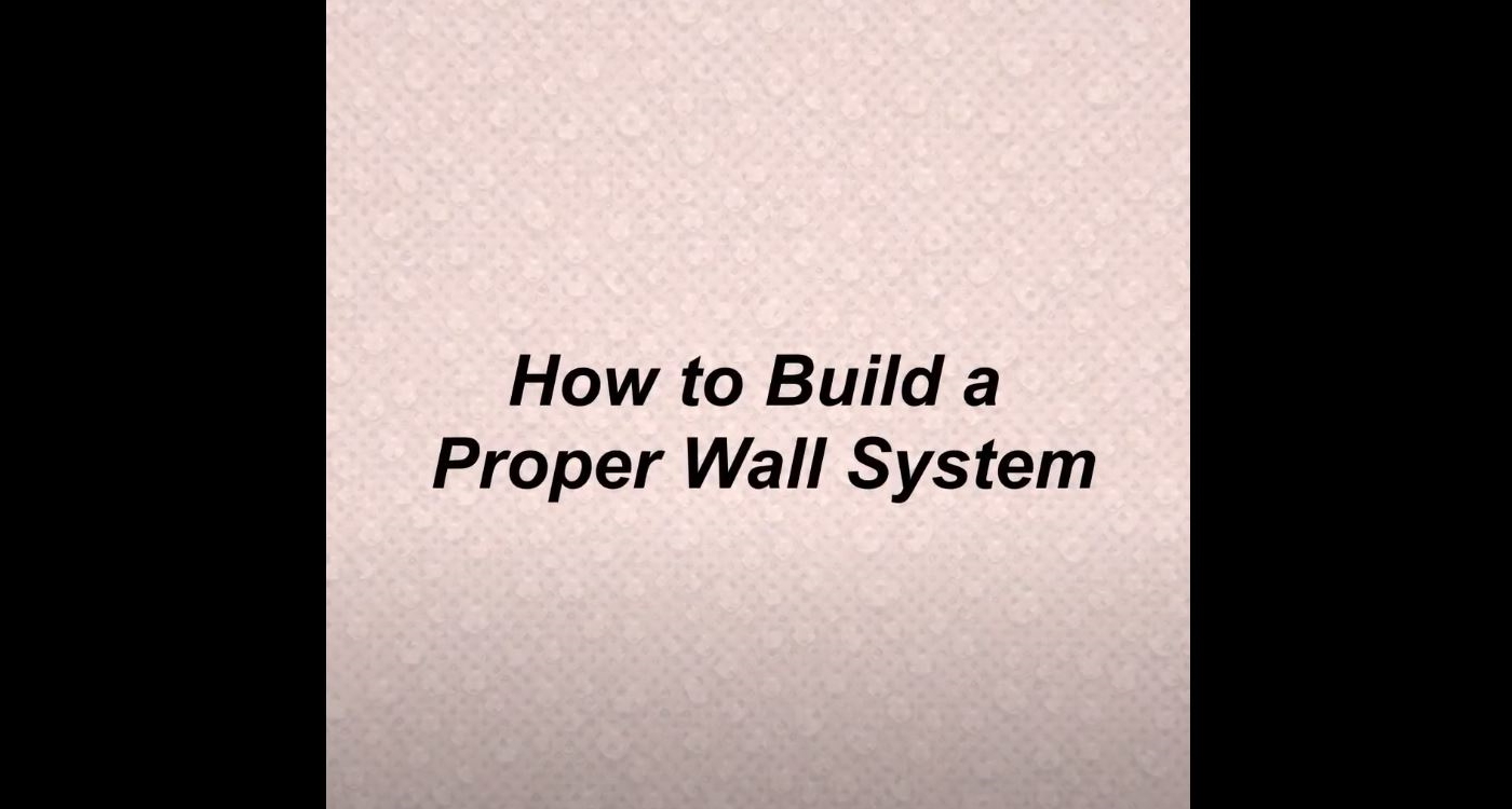 Building a Proper Wall System